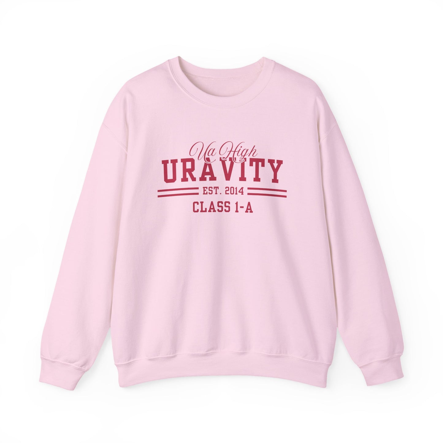 Uravity Class 1-A- My Hero Academia (Unisex Sweatshirt Light)