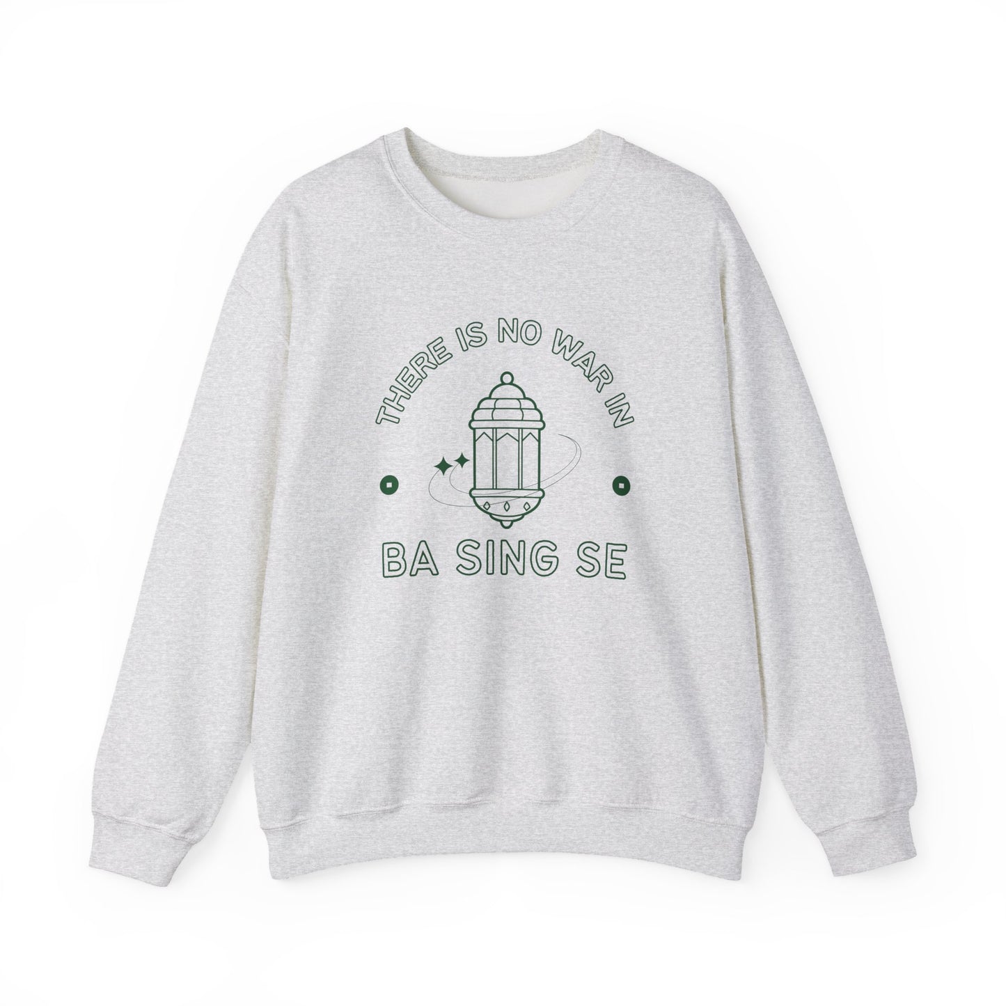 No War In Ba Sing Se- Avatar The Last Airbender (Unisex Sweatshirt Light)