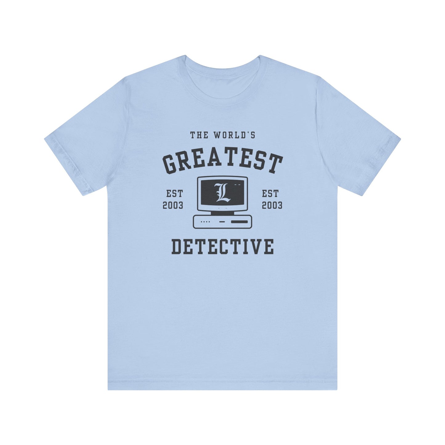 World's Greatest Detective- Death Note (Unisex Shirt)