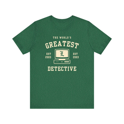 World's Greatest Detective- Death Note (Unisex Shirt)