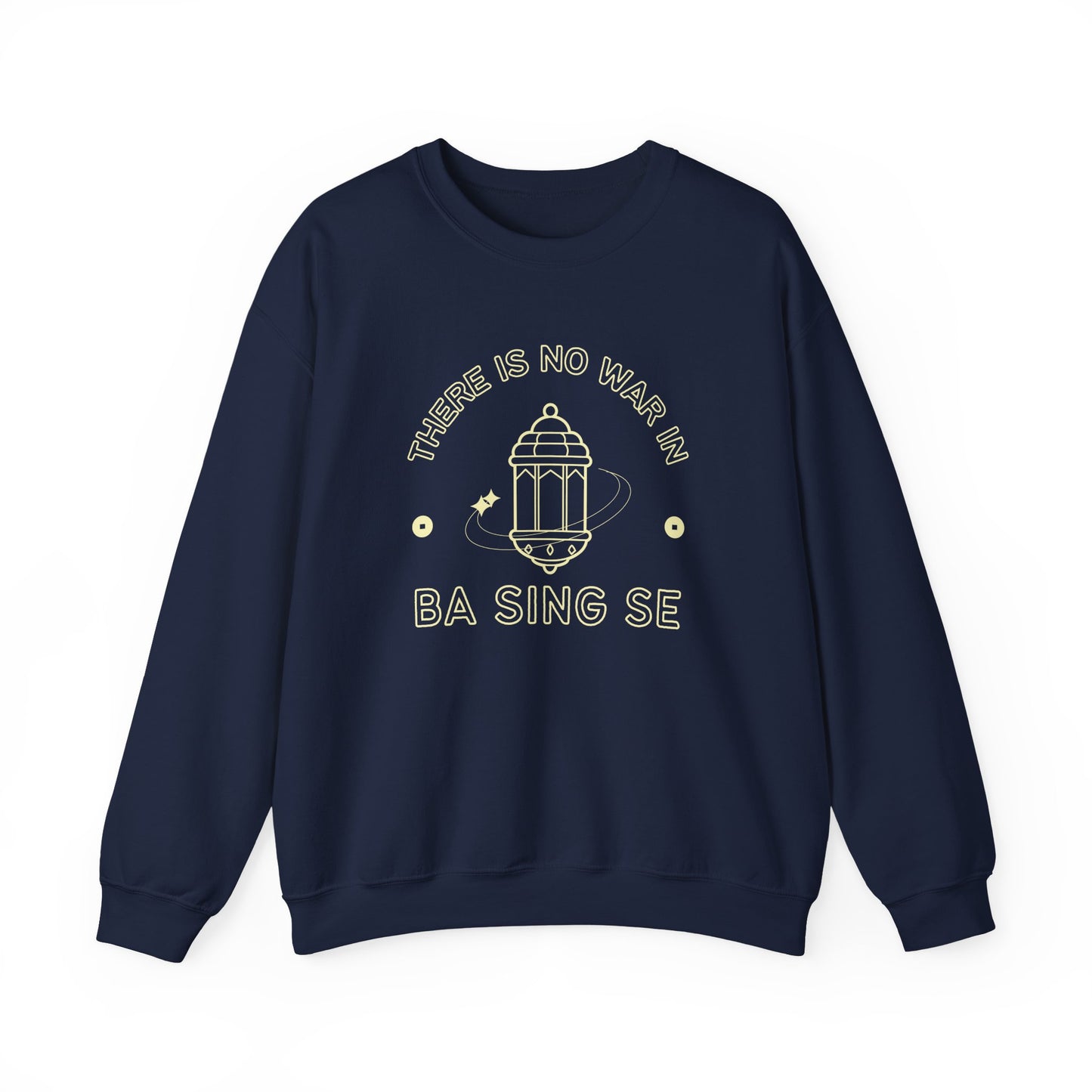 No War In Ba Sing Se- Avatar The Last Airbender (Unisex Sweatshirt Dark)