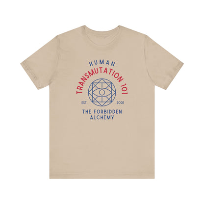 Human Transmutaion 101- Full Metal Alchemist (Unisex Shirt)