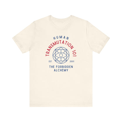 Human Transmutaion 101- Full Metal Alchemist (Unisex Shirt)