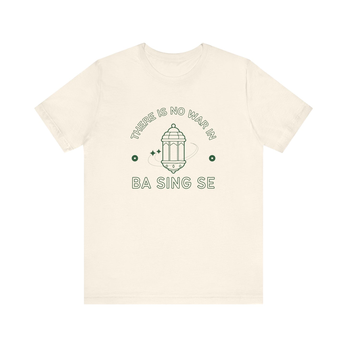 No War In Ba Sing Se- Avatar The Last Airbender (Unisex Shirt)