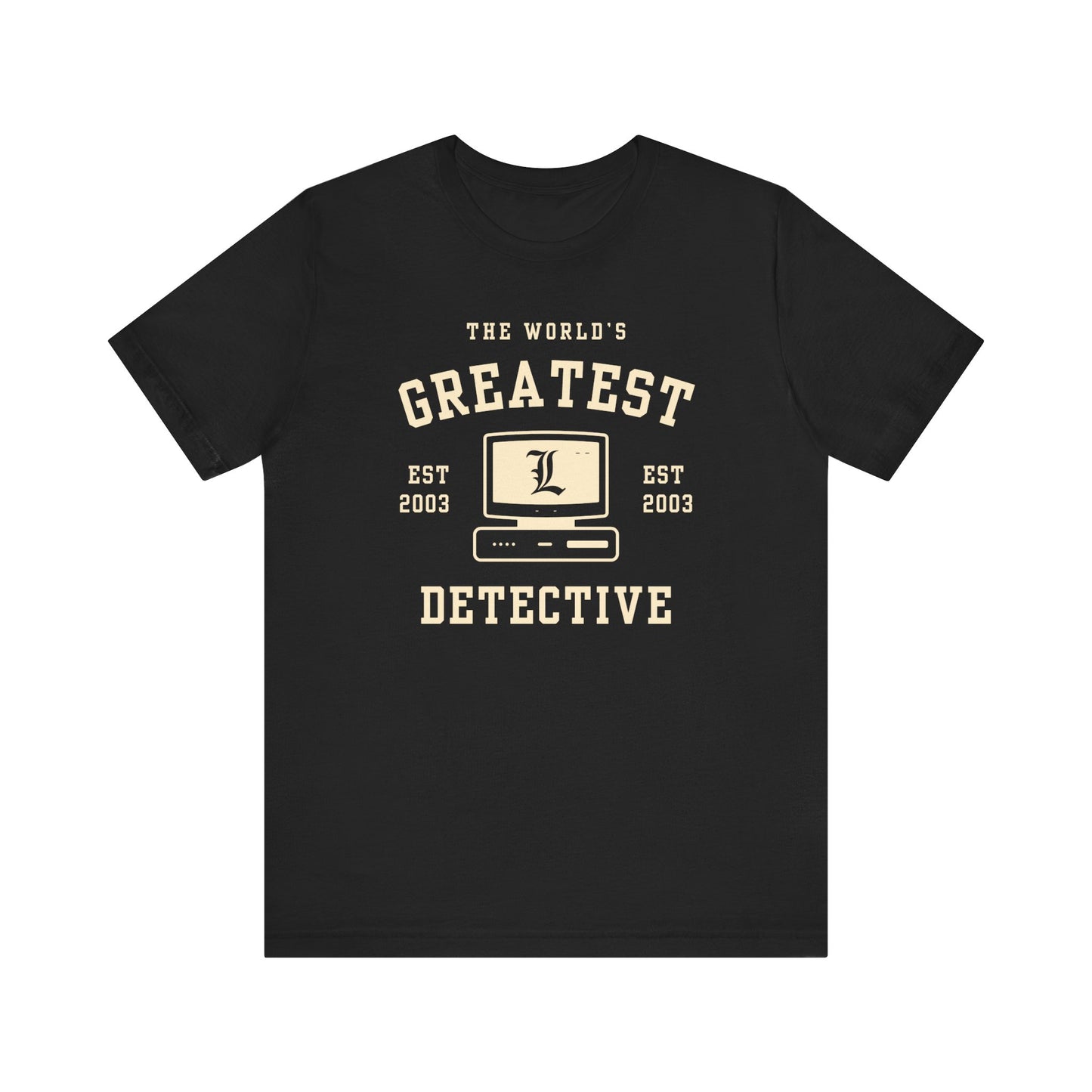 World's Greatest Detective- Death Note (Unisex Shirt)