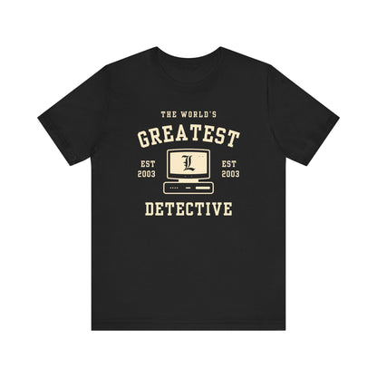 World's Greatest Detective- Death Note (Unisex Shirt)