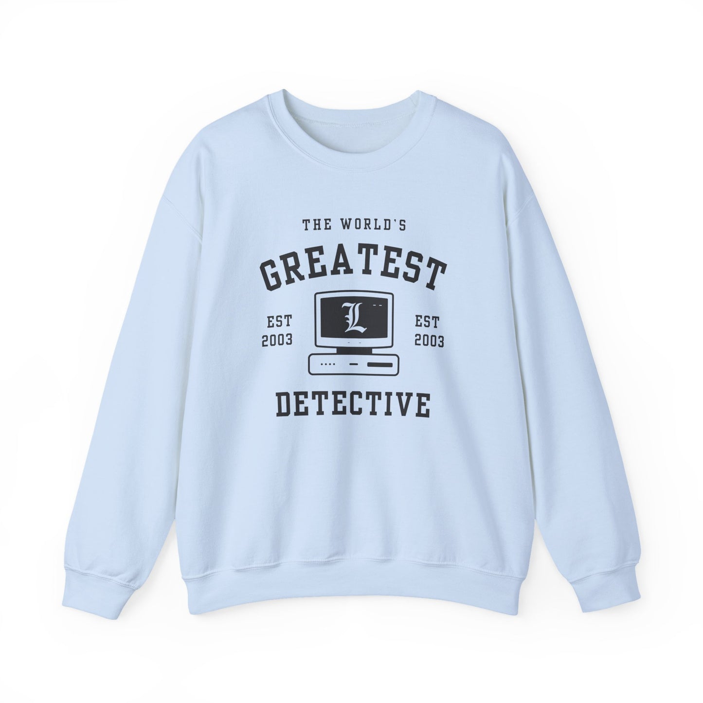 World's Greatest Detective- Death Note (Unisex Sweatshirt Light)