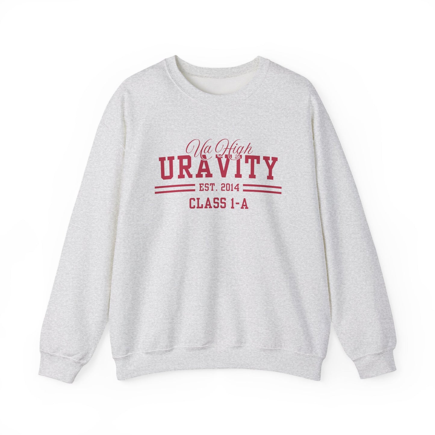 Uravity Class 1-A- My Hero Academia (Unisex Sweatshirt Light)