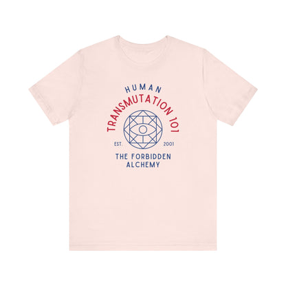 Human Transmutaion 101- Full Metal Alchemist (Unisex Shirt)