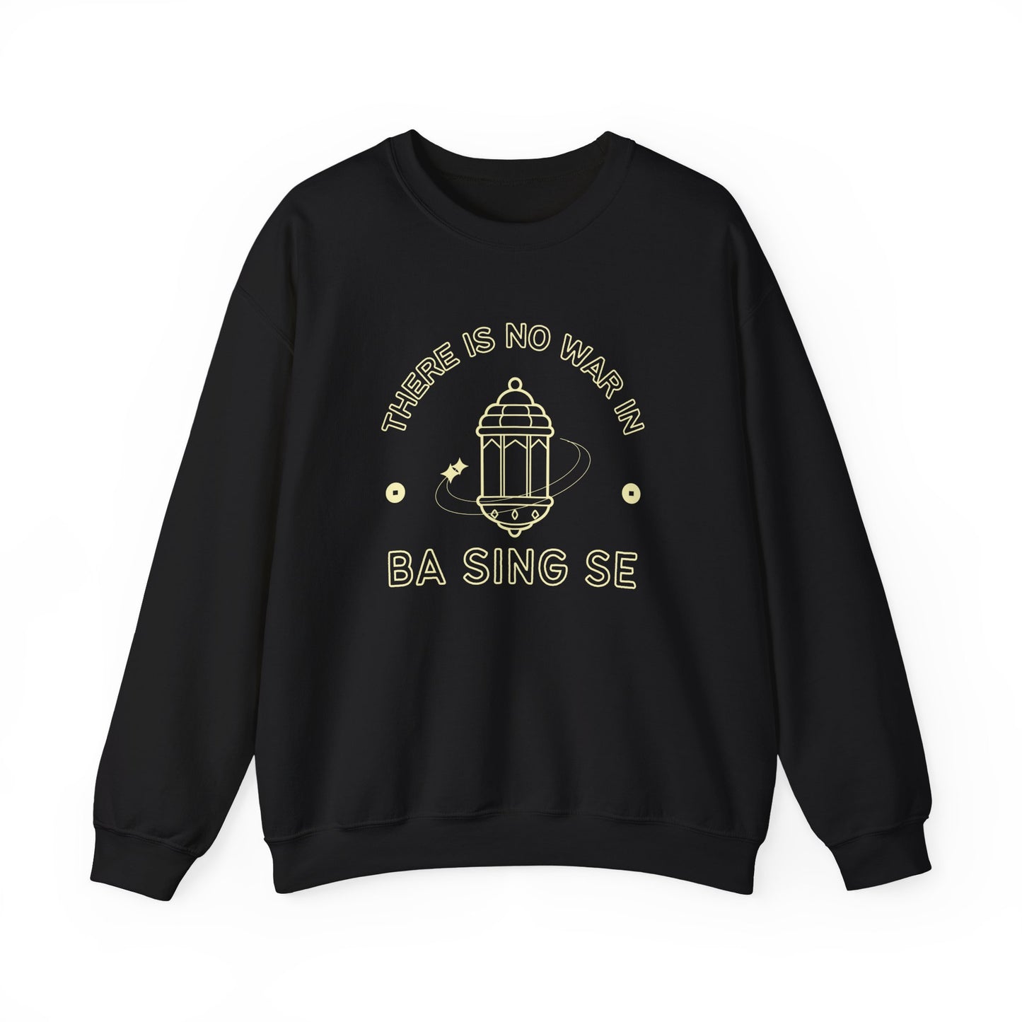 No War In Ba Sing Se- Avatar The Last Airbender (Unisex Sweatshirt Dark)