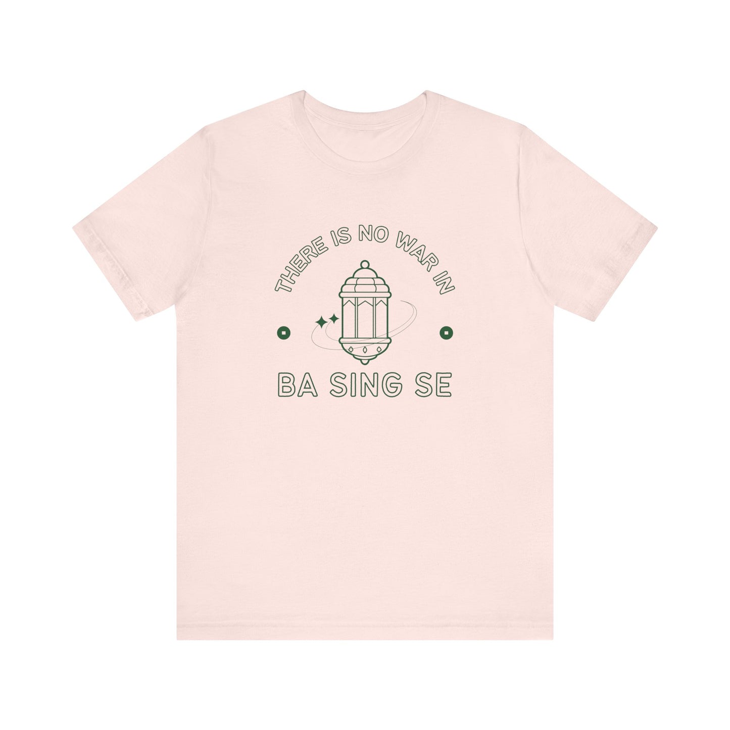 No War In Ba Sing Se- Avatar The Last Airbender (Unisex Shirt)