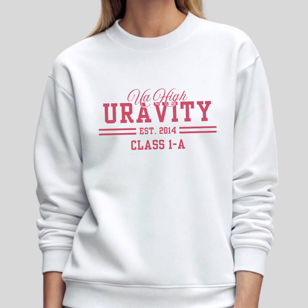 Uravity Class 1-A- My Hero Academia (Unisex Sweatshirt Light)